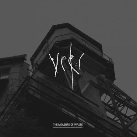 VEER – the measure of waste - LP