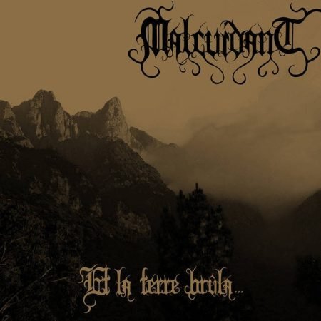 MALCUIDANT - et la terre brûla... - DIGICD