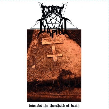 GOAT TYRANT - towards the threshold of death - MCD
