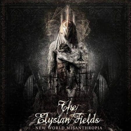 THE ELYSIAN FIELDS - new world misanthropia - LP