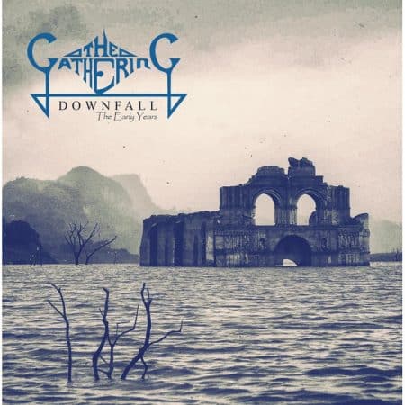 THE GATHERING – downfall : the early years - 3LP