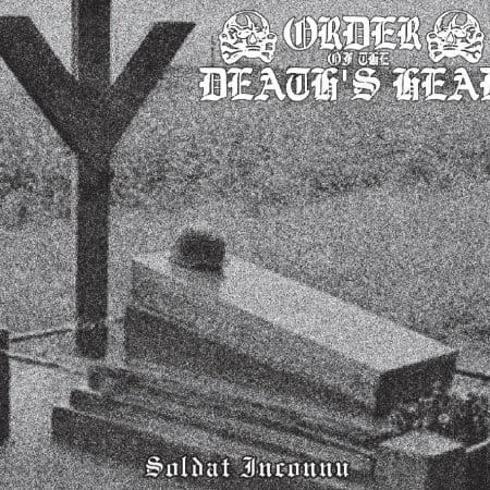 ORDER OF THE DEATH'S HEAD - soldat inconnu - LP