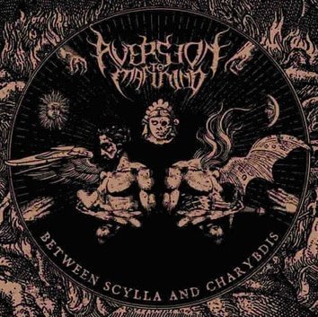 AVERSION TO MANKIND - between scylla and charybdis - CD