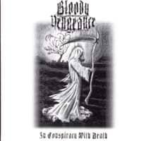 BLOODY VENGEANCE - In Conspiracy with Death - Drakkar 666