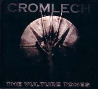 CROMLECH - the vulture tones - DIGICD