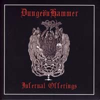 DUNGEONHAMMER / PURGATOR - infernal offerings/graveyard noise - GATEFOLD 7"EP