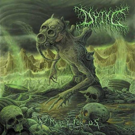 DYING - no mercy for us - CD
