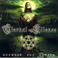 ETERNAL SILENCE - between the unseen - MCD