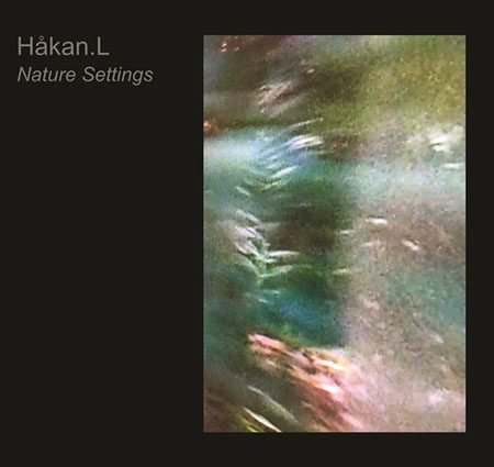 HAKAN.L - nature settings - DIGICD