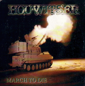 HOUWITSER - march to die - 7"EP