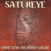 SATUREYE - where flesh and divinity collide - CD