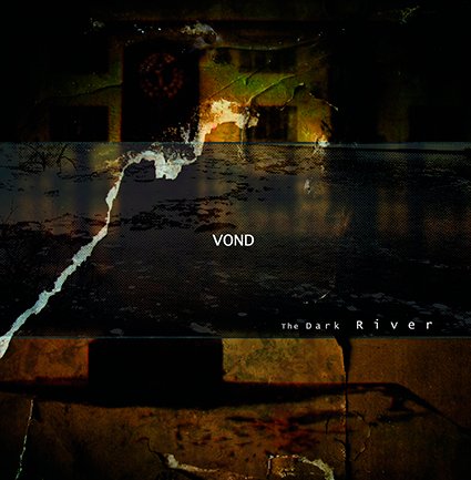 VOND - the dark river - BLACK LP