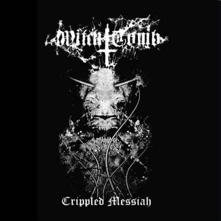 WITCH TOMB  - crippled messiah - CD