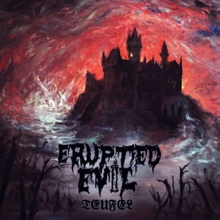ERUPTED EVIL - teufel - MCD
