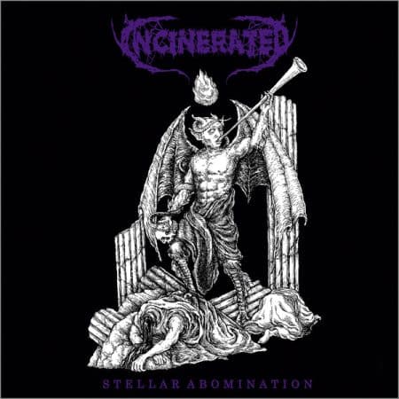 INCINERATED – stellar abomination - CD