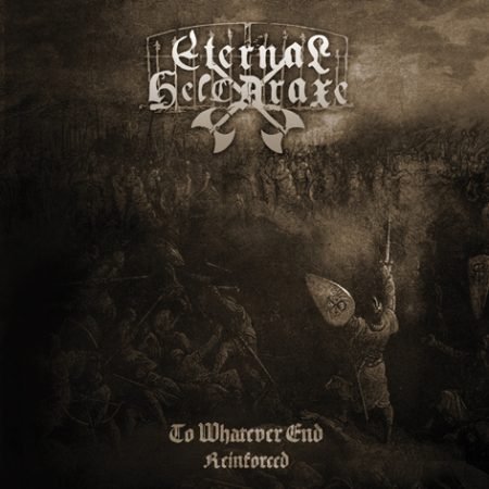 ETERNAL HELCARAXE - to whatever end - reinforced - CD