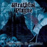 wrathful plague thee within the shadows cd