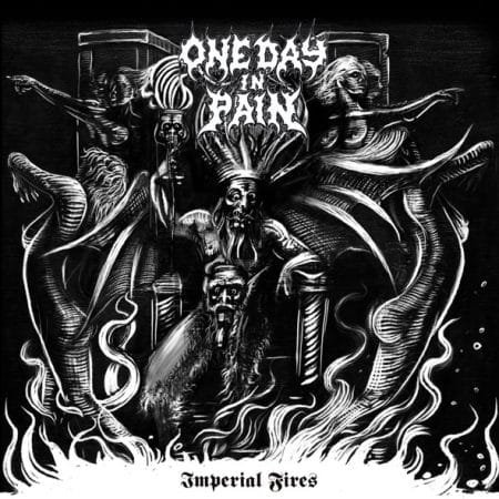 ONE DAY IN PAIN - imperial fires - CD