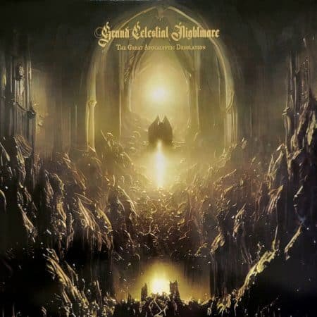 GRAND CELESTIAL NIGHTMARE - the great apocalyptic desolation - CD