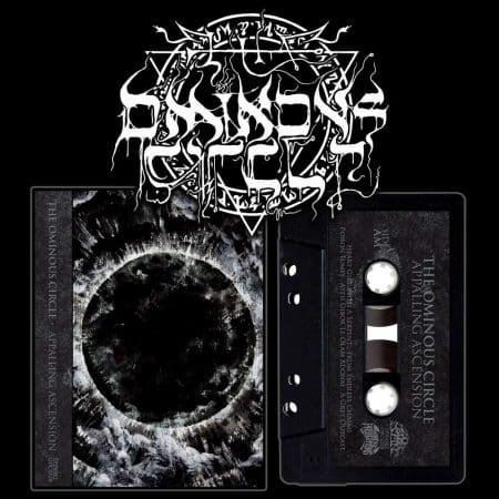 THE OMINOUS CIRCLE - appalling ascension - TAPE