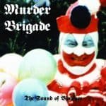 MURDER BRIGADE - the sound of violence - CD