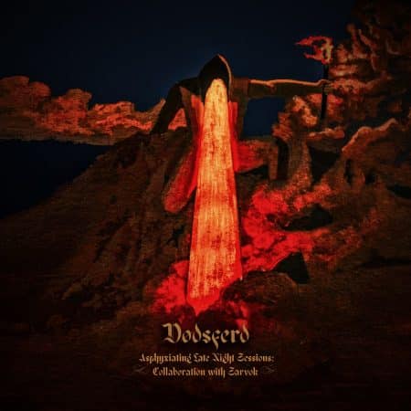 DODSFERD - asphyxiating late night sessions : collaboration album with sarvok - DIGICD