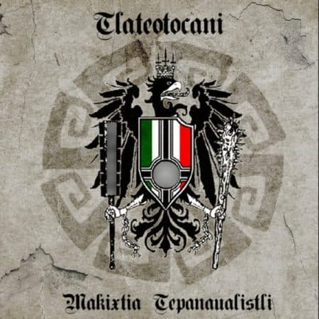 TLATEOTOCANI - makixtia tepanaualistli - LP