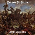 DRAGON DE HIERRO - sangre conquistadora - LP
