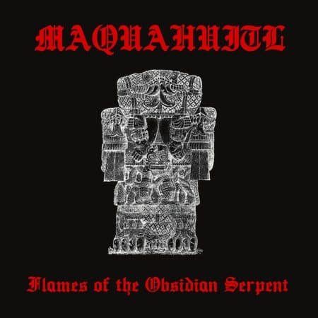 MAQUAHUITL - flames of the obsidian serpent - LP