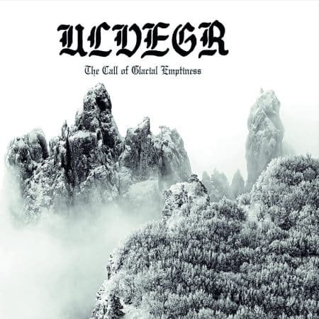 ULVEGR - the call of glacial emptiness - DIGICD