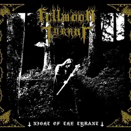 FULLMOON TYRANT - night of the tyrant - DIGICD