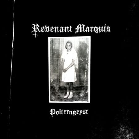 REVENANT MARQUIS - polterngeyst - CD