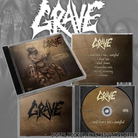 grave and here i die...satisfied cd