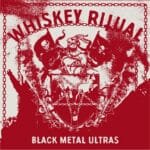 whiskey ritual black metal ultras digicd