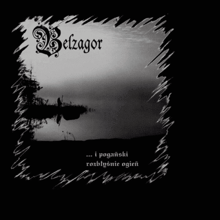 belzagor ...i pogański rozbłyśnie ogień cd