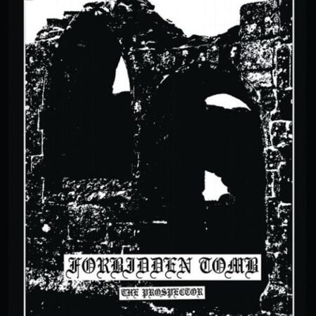 forbidden tomb – the prospector cd