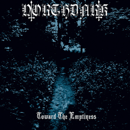 northdark "toward the emptiness"