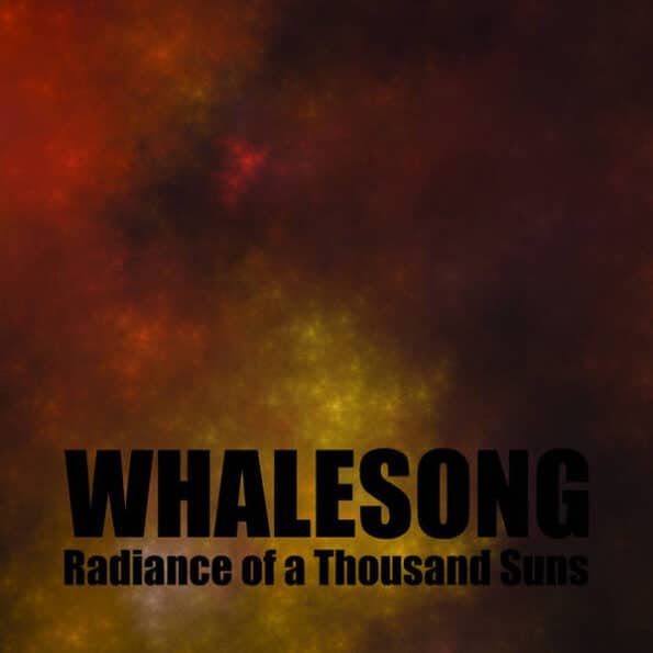 whalesong radiance of a thousand suns double cd