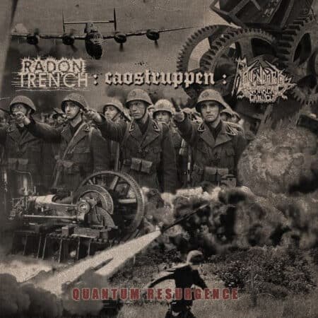 radon trench / caostruppen / ravendark's monarchal canticle – quantum resurgence cd