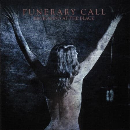 funerary call – beckoning at the black cd