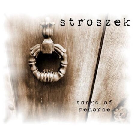 stroszek songs of remorse digicd