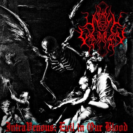 unholy calamity intravenous: evil in our blood cd