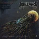 intolerance waking nightmares of an endless void marble lp