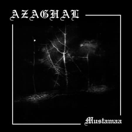 azaghal mustamaa black lp