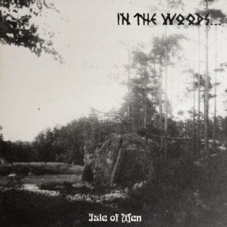 in the woods... isle of men lp