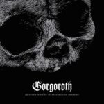 gorgoroth quantos possunt ad satanitatem trahunt cd