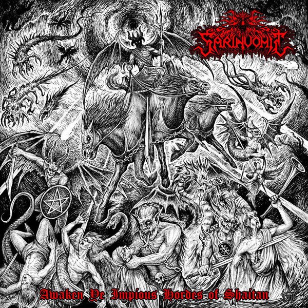 sarinvomit awaken ye impious hordes of shaitan cd sarinvomit awaken ye impious hordes of shaitan cd