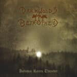 darkwoods my betrothed autumn roars thunder cd