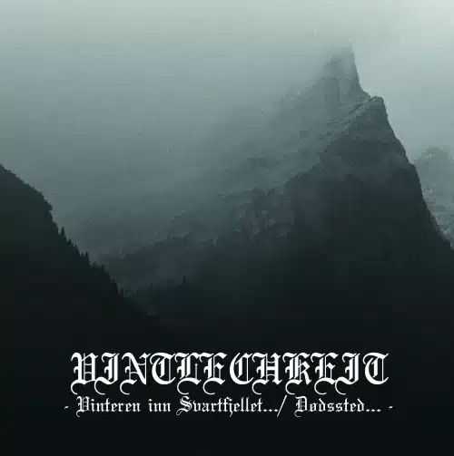 vintlechkeit vinteren inn svartfjellet... / dødssted... cd vintlechkeit vinteren inn svartfjellet... / dødssted... cd