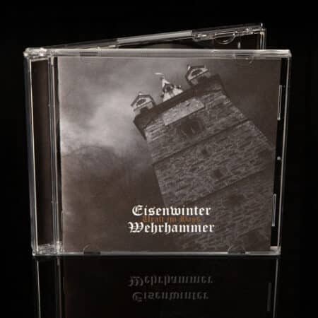 eisenwinter / wehrhammer uralt im hass cd